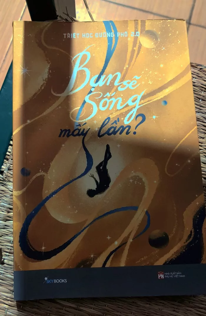 bạn sẽ sống mấy lần